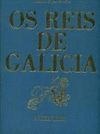 OS REIS DE GALICIA