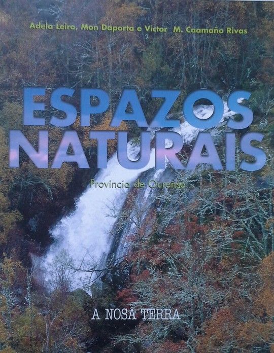ESPAZOS NATURAIS. PROVINCIA DE OURENSE