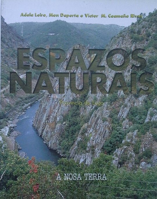 ESPAZOS NATURAIS.PROVINCIA DE LUGO