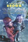 LUNA DE MIEL EN EL INFIERNO CIENCIA FICCION COMOPLETA I