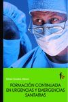 FORMACI�N CONTINUADA EN URGENCIAS Y EMERGENCIAS SANITARIAS