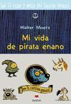 MI VIDA DE PIRATA ENANO