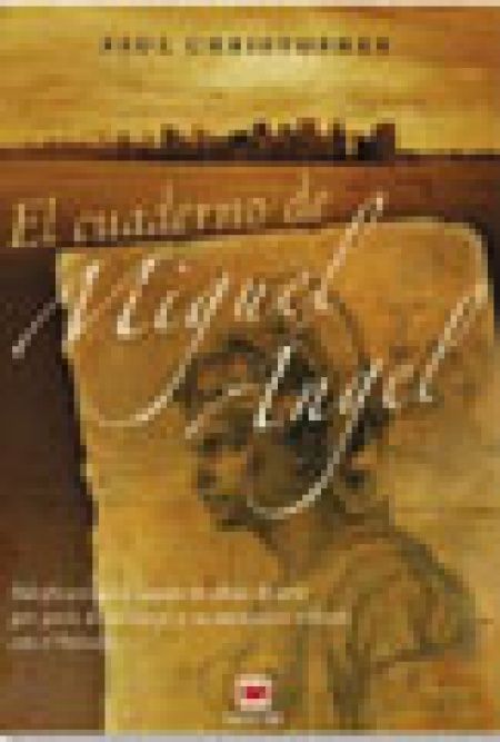 EL CUADERNO DE MIGUEL �NGEL