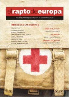 EL RAPTO DE EUROPA, N 42: MEDICOS EN LAS GUERRAS