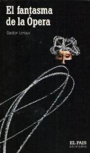 EL FANTASMA DE LA �PERA