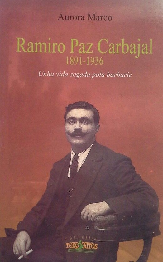 RAMIRO PAZ CARBAJAL 1891-1936