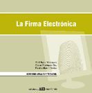 LA FIRMA ELECTR�NICA. ASPECTOS LEGALES Y T�CNICOS