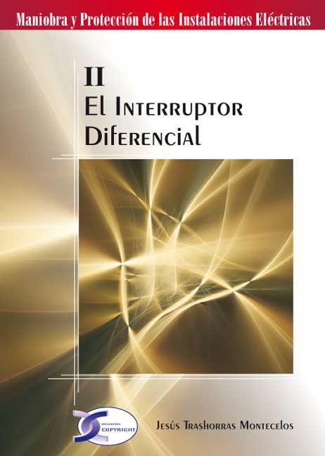 INTERRUPTOR DIFERENCIAL II