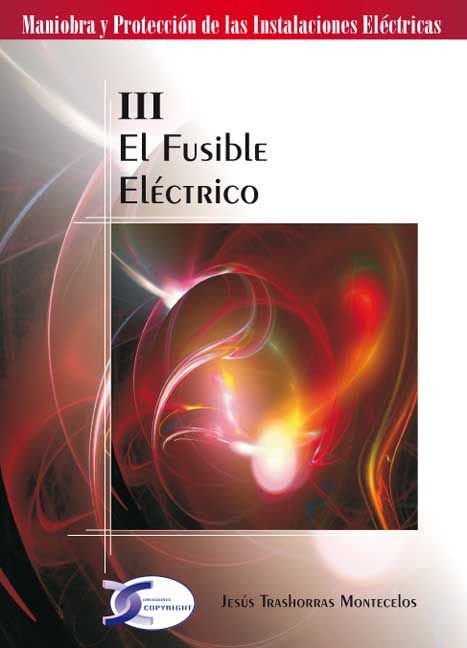 FUSIBLE ELECTRICO III