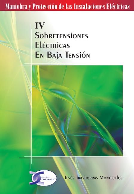 TOMO IV. SOBRETENSIONES EL�CTRICAS EN BAJA TENSI�N