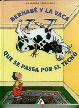 BERNAB Y LA VACA QUE SE PASEA POR EL TECHO