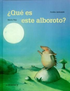 �QU� ES ESTE ALBOROTO?