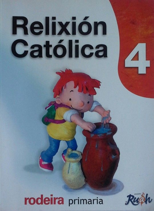 RELIXIN CATLICA, 4 EDUCACIN PRIMARIA RELIGION PROXECTO RUAH,