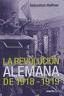 REVOLUCION ALEMANA 1918-1919