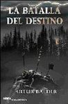 TEUTOBURGO III. LA BATALLA DEL DESTINO
