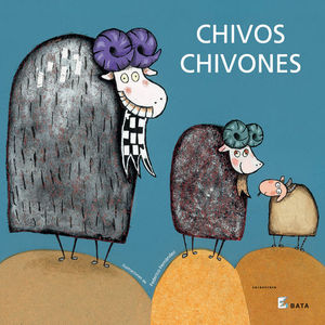 CHIVOS CHIVONES (TEXTO BATA)