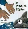 O PEIXE DE PEDRA