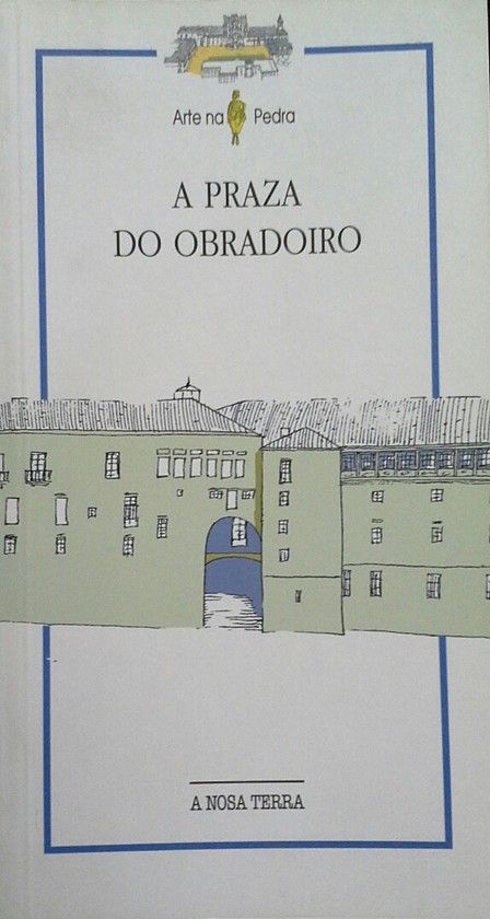 A PRAZA DO OBRADOIRO