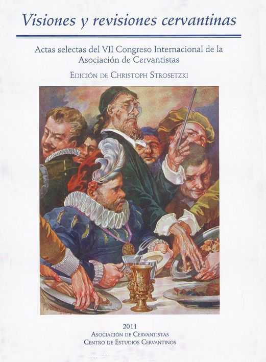 VISIONES Y REVISIONES CERVANTINAS