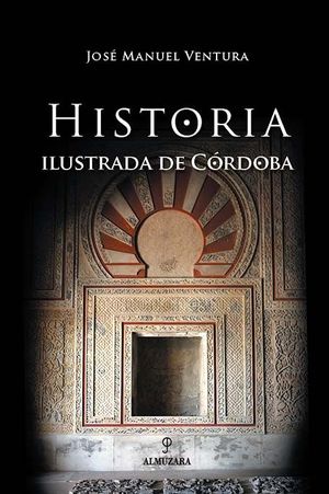 HISTORIA ILUSTRADA DE C�RDOBA