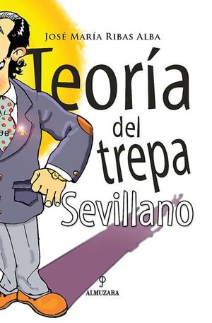 TEOR�A DEL TREPA SEVILLANO (2ED)