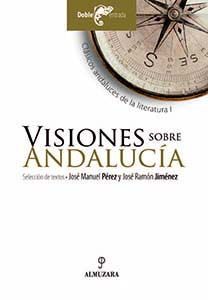 VISIONES SOBRE ANDALUC�A