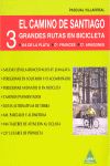 EL CAMINO DE SANTIAGO 3 GRANDES RUTAS EN BICICLETA
