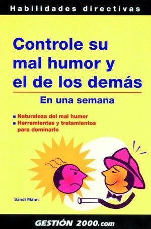 CONTROLE SU MAL HUMOR Y EL DE LOS DEM�S