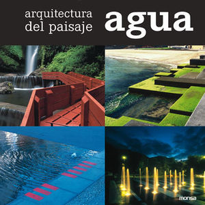 ARQUITECTURA DEL PAISAJE. AGUA