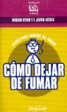 CLAVES, C�MO DEJAR DE FUMAR
