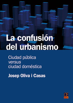 LA CONFUSI�N DEL URBANISMO