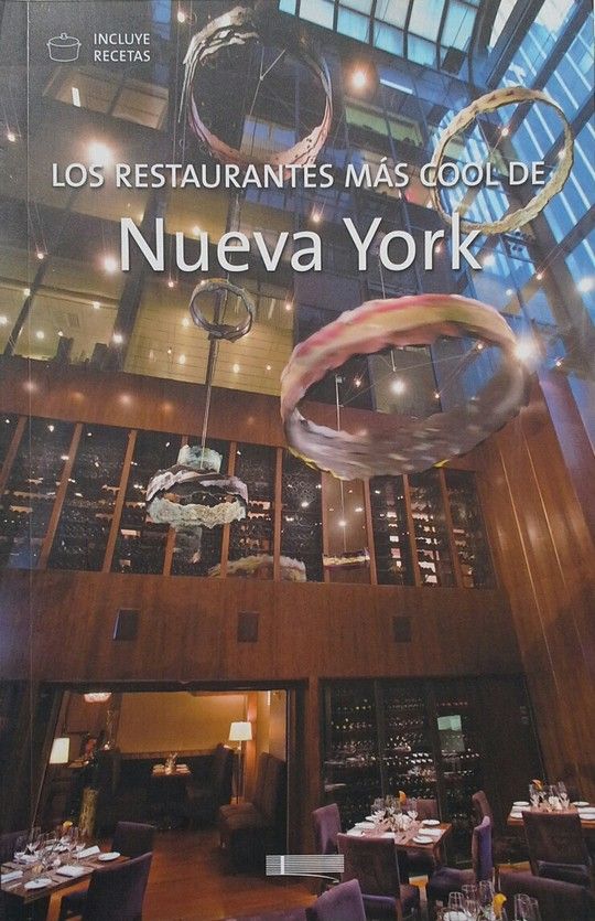 LOS RESTAURANTES M�S COOL DE NUEVA YORK