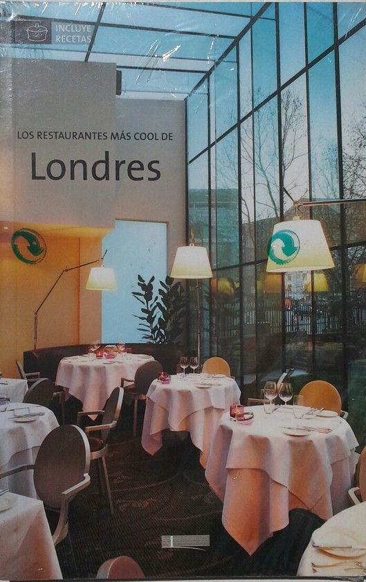 LOS RESTAURANTES M�S COOL DE LONDRES