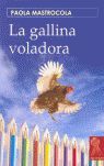 LA GALLINA VOLADORA