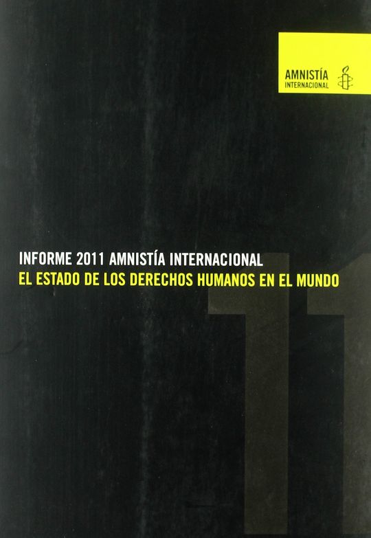 AMNISTA INTERNACIONAL. INFORME 2011