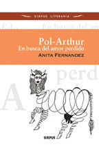 POL-ARTHUR. EN BUSCA DEL AMOR PERDIDO