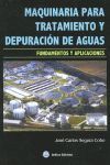MAQUINARIA PARA TRATAMIENTO Y DEPURACI�N DE AGUAS