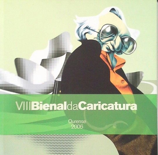 VIII BIENAL DA CARICATURA - OURENSE 2006