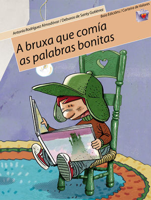 A BRUXA QUE COM�A AS PALABRAS BONITAS