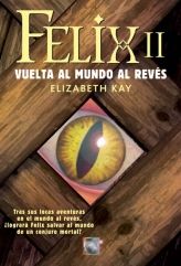 F�LIX II. VUELTA AL MUNDO AL REV�S