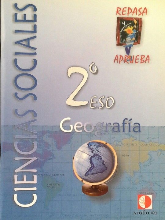 REPASA Y APRUEBA, CIENCIAS SOCIALES, GEOGRAFA, 2 ESO