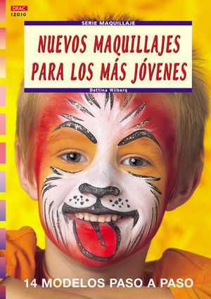 SERIE MAQUILLAJE N� 10. NUEVOS MAQUILLAJES PARA LOS M�S J�VENES
