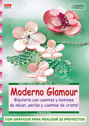 SERIE SWAROVSKI N 12. MODERNO GLAMOUR. BISUTERA CON CUNETAS Y BOTONES DE NCAR