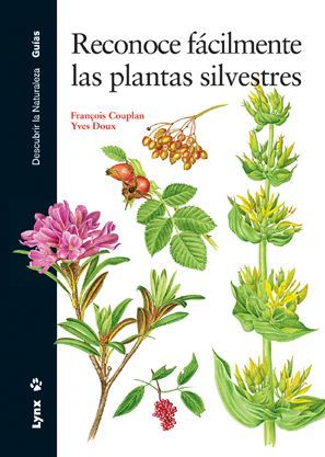 RECONOCE F�CILMENTE LAS PLANTAS SILVESTRES