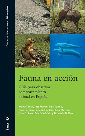 FAUNA EN ACCI�N. GU� PARA OBSERVAR COMPORTAMIENTO ANIMAL EN ESPA�A