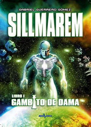 SILLMAREM.  LIBRO I: GAMBITO DE DAMA