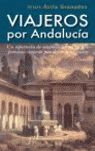 VIAJEROS POR ANDALUC�A