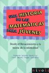 UNA HISTORIA DE LAS MATEMATICAS PARA JOVENES