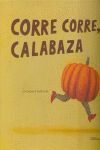 CORRE CORRE, CALABAZA