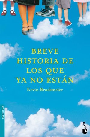 BREVE HISTORIA DE LOS QUE YA NO ESTN